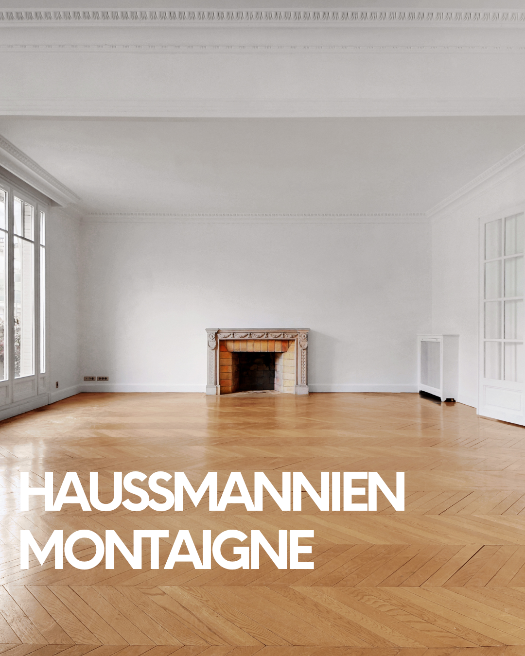 HAUSSMANNIEN MONTAIGNE
